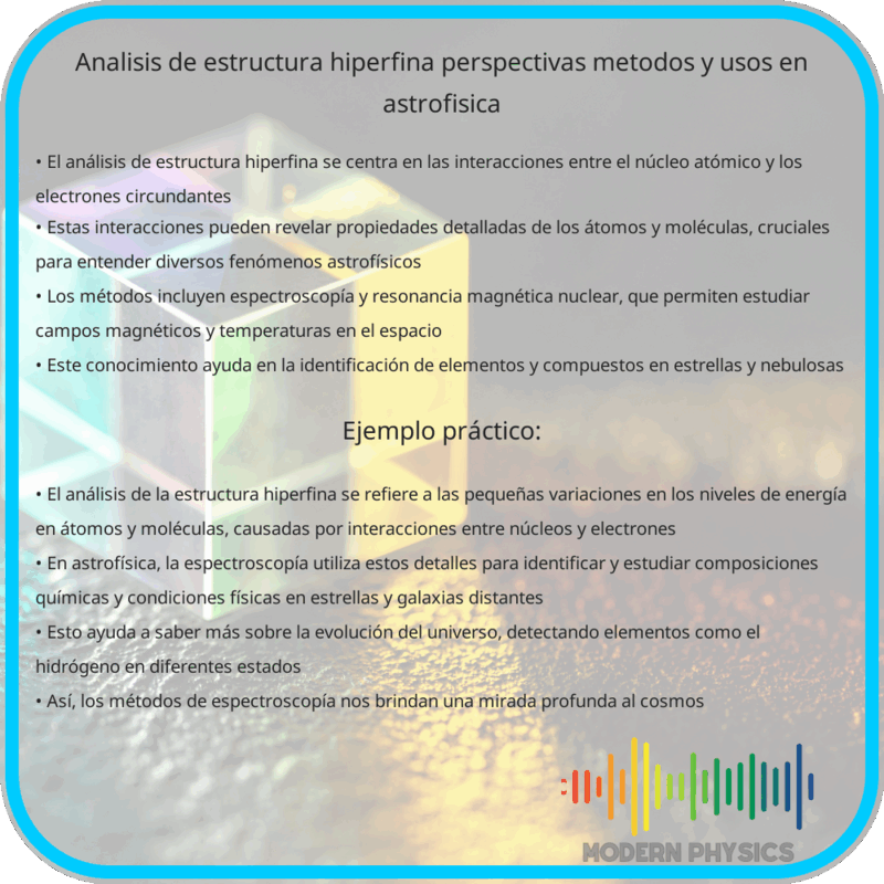 Análisis de Estructura Hiperfina | Perspectivas, Métodos y Usos en Astrofísica