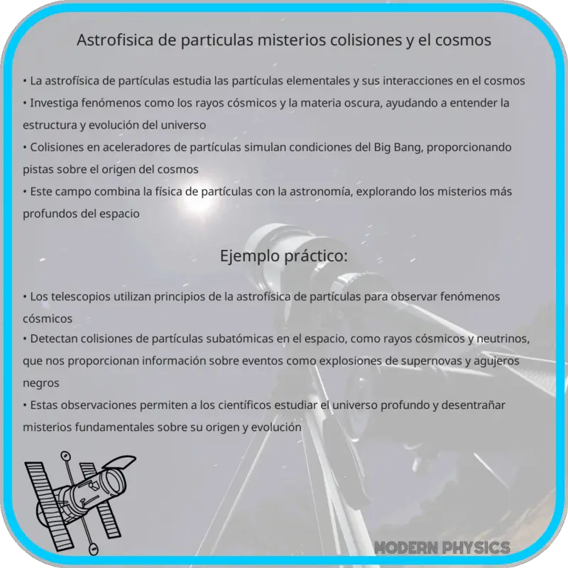 Astrofísica de Partículas | Misterios, Colisiones y el Cosmos