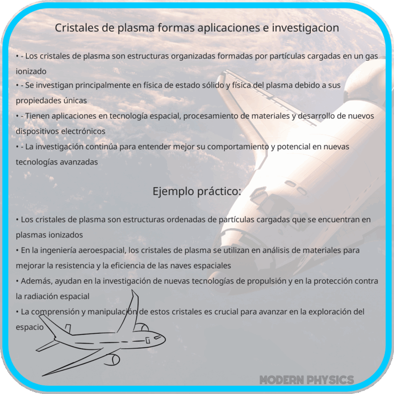 Cristales de Plasma | Formas, Aplicaciones e Investigación