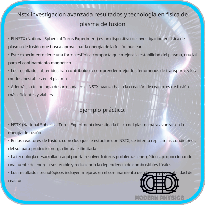 NSTX | Investigación avanzada, resultados y tecnología en física de plasma de fusión