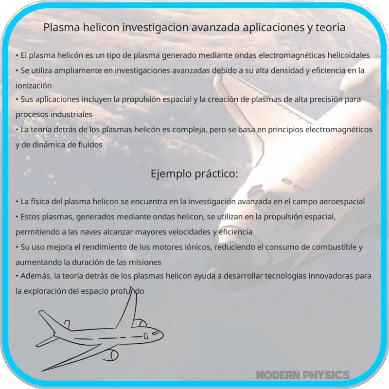 Plasma Helicon | Investigación Avanzada, Aplicaciones y Teoría