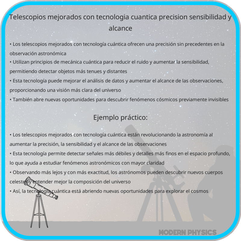Telescopios Mejorados con Tecnología Cuántica: Precisión, Sensibilidad y Alcance