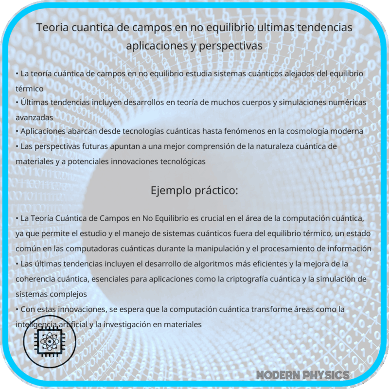 Teoría Cuántica de Campos en No Equilibrio | Últimas Tendencias, Aplicaciones y Perspectivas