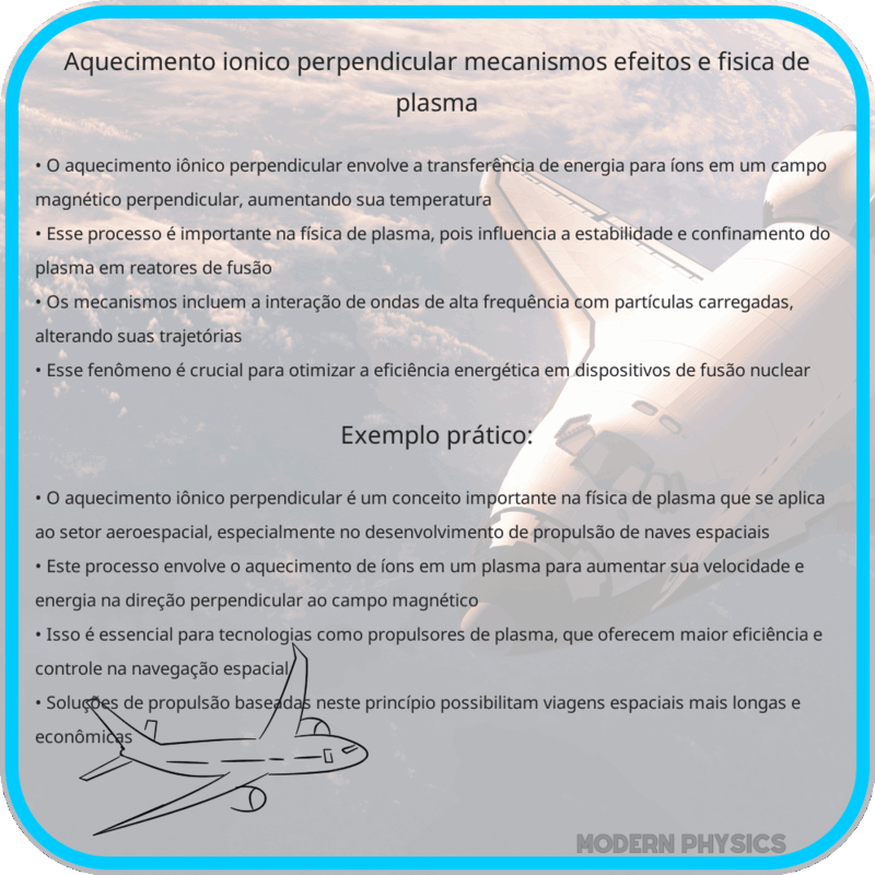 Aquecimento Iônico Perpendicular | Mecanismos, Efeitos e Física de Plasma