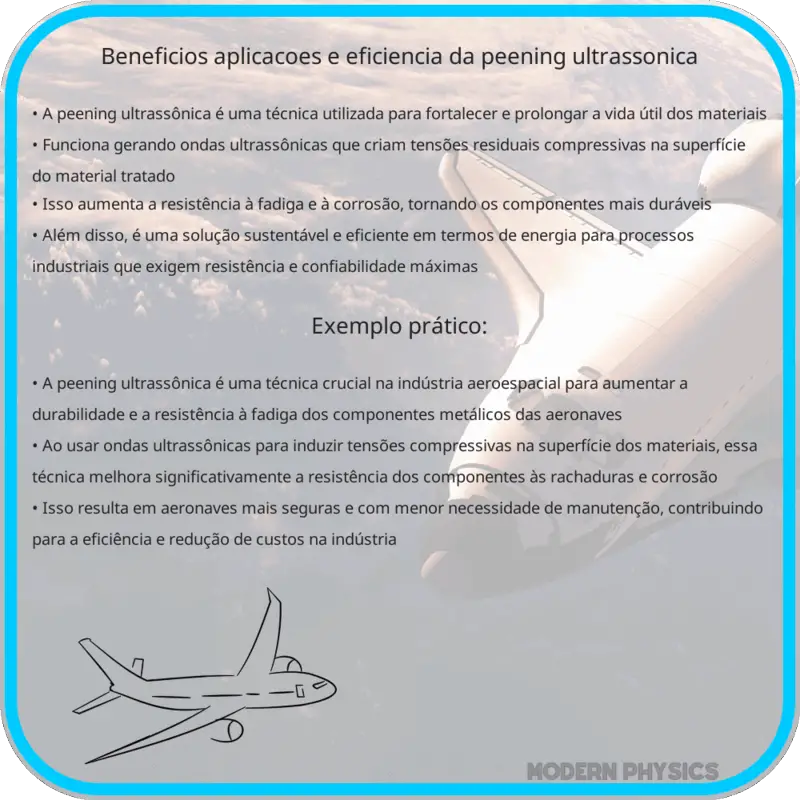 Benefícios, Aplicações e Eficiência da Peening Ultrassônica