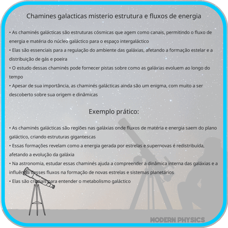 Chaminés Galácticas | Mistério, Estrutura e Fluxos de Energia