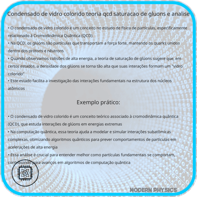 Condensado de Vidro Colorido | Teoria QCD, Saturação de Glúons e Análise