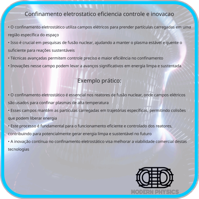Confinamento Eletrostático: Eficiência, Controle e Inovação