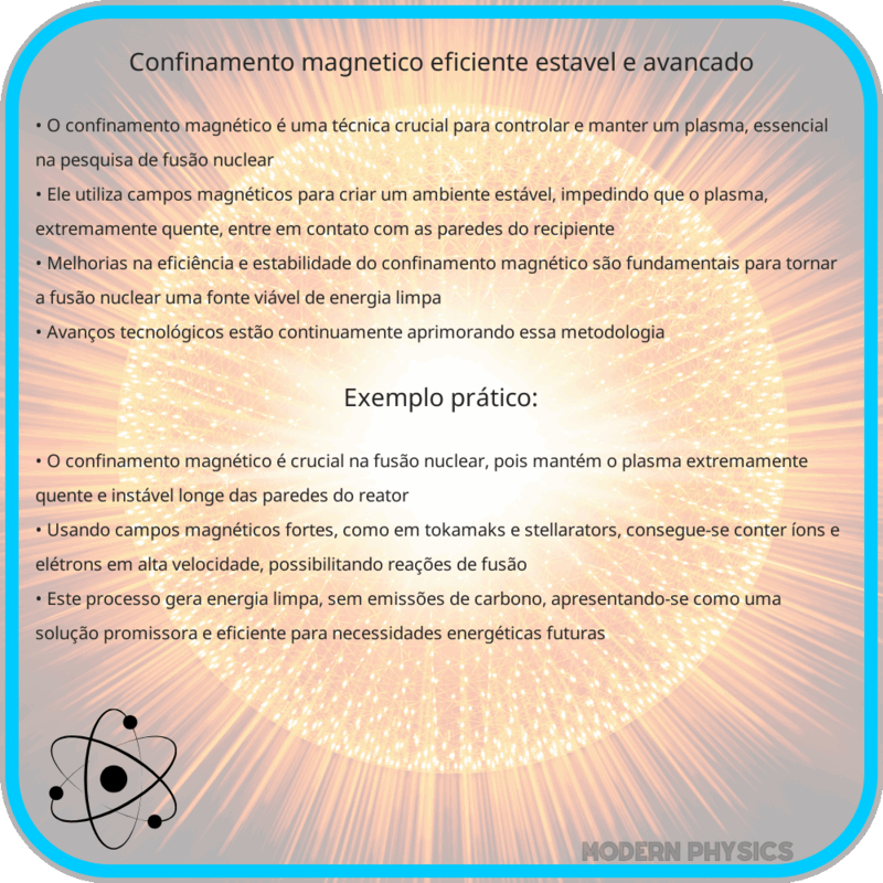 Confinamento Magnético | Eficiente, Estável e Avançado