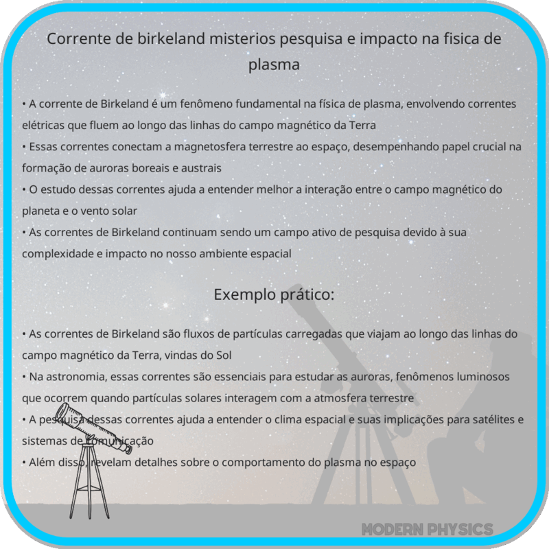 Corrente de Birkeland | Mistérios, Pesquisa e Impacto na Física de Plasma