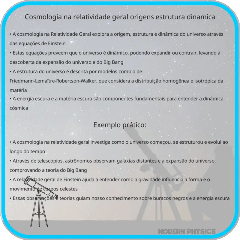 Cosmologia na Relatividade Geral | Origens, Estrutura & Dinâmica