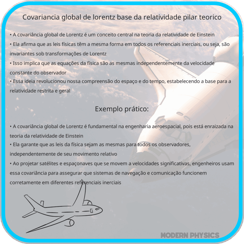 Covariância Global de Lorentz | Base da Relatividade, Pilar Teórico