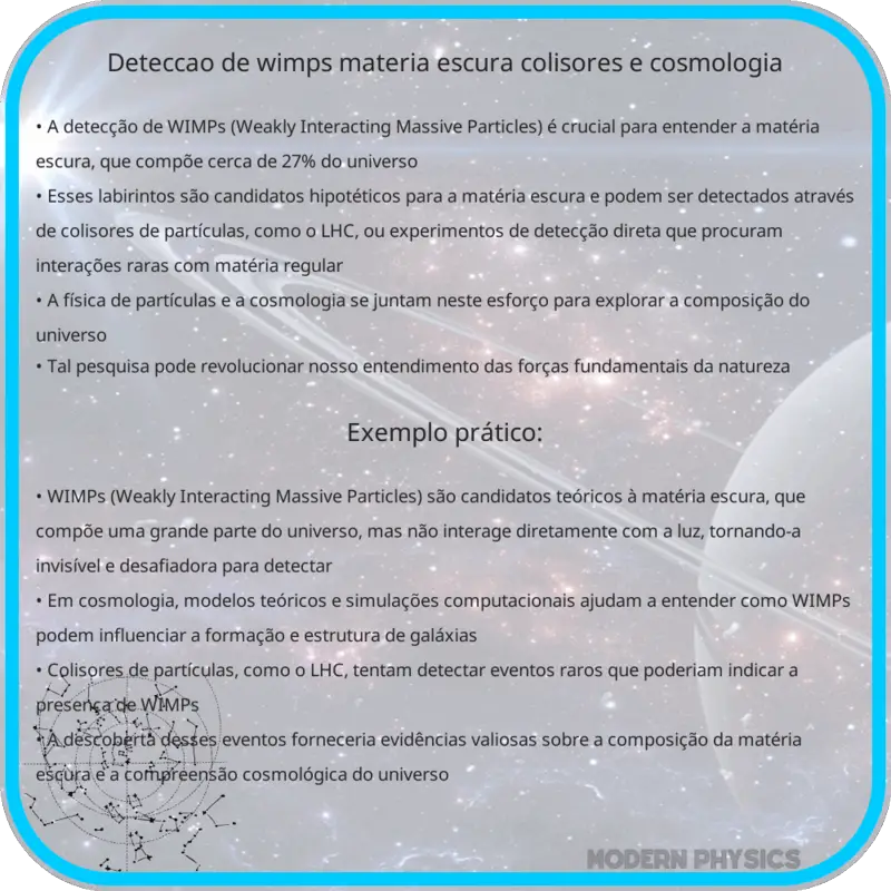 Detecção de WIMPs | Matéria Escura, Colisores e Cosmologia