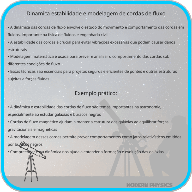 Dinâmica, Estabilidade e Modelagem de Cordas de Fluxo