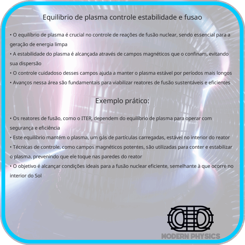 Equilíbrio de Plasma | Controle, Estabilidade e Fusão