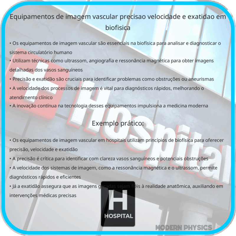 Equipamentos de Imagem Vascular | Precisão, Velocidade e Exatidão em Biofísica