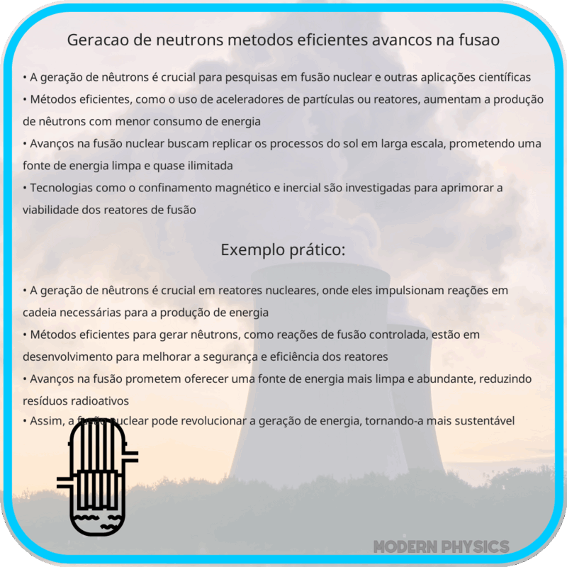 Geração de Nêutrons | Métodos Eficientes & Avanços na Fusão