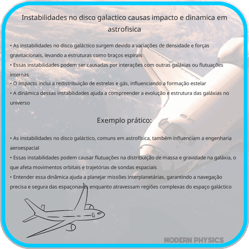 Instabilidades no Disco Galáctico | Causas, Impacto e Dinâmica em Astrofísica