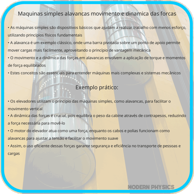 Máquinas Simples | Alavancas, Movimento e Dinâmica das Forças