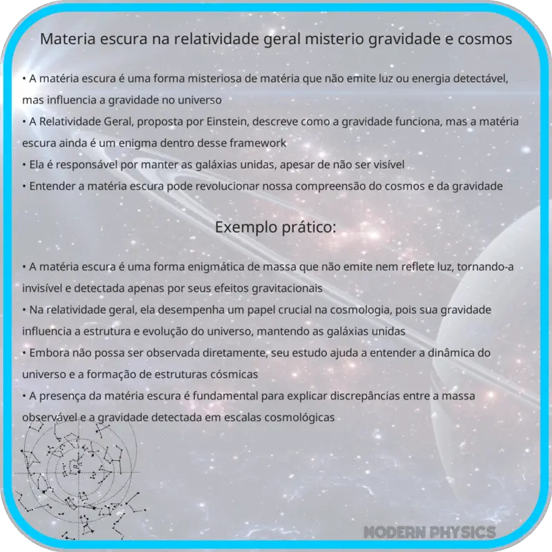 Matéria Escura na Relatividade Geral | Mistério, Gravidade e Cosmos