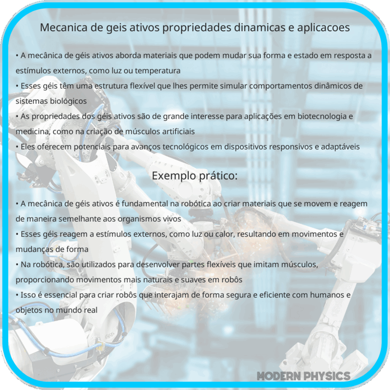 Mecânica de Géis Ativos | Propriedades, Dinâmicas e Aplicações