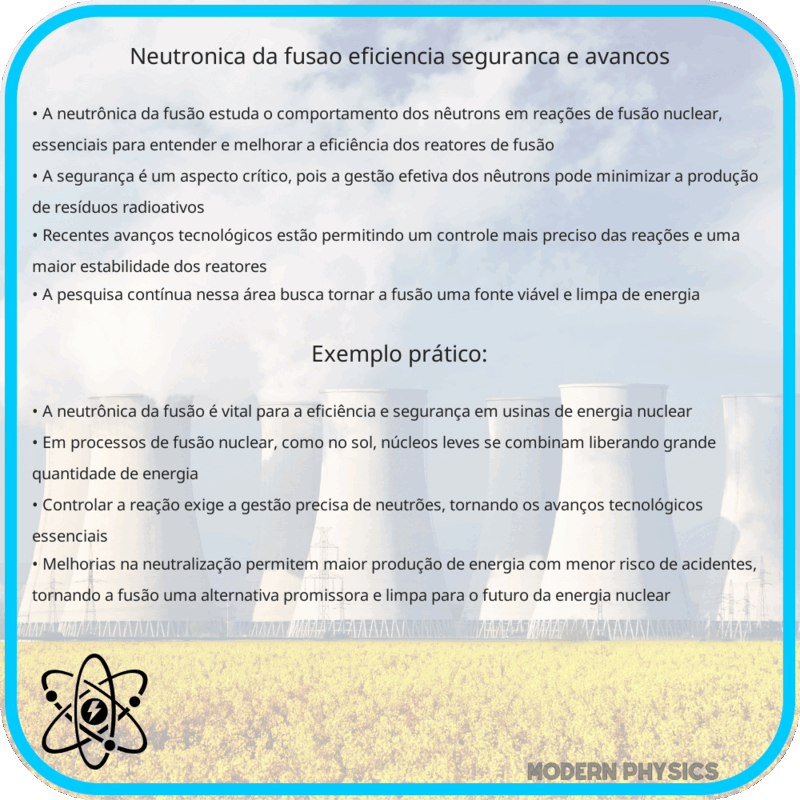Neutrônica da Fusão | Eficiência, Segurança e Avanços