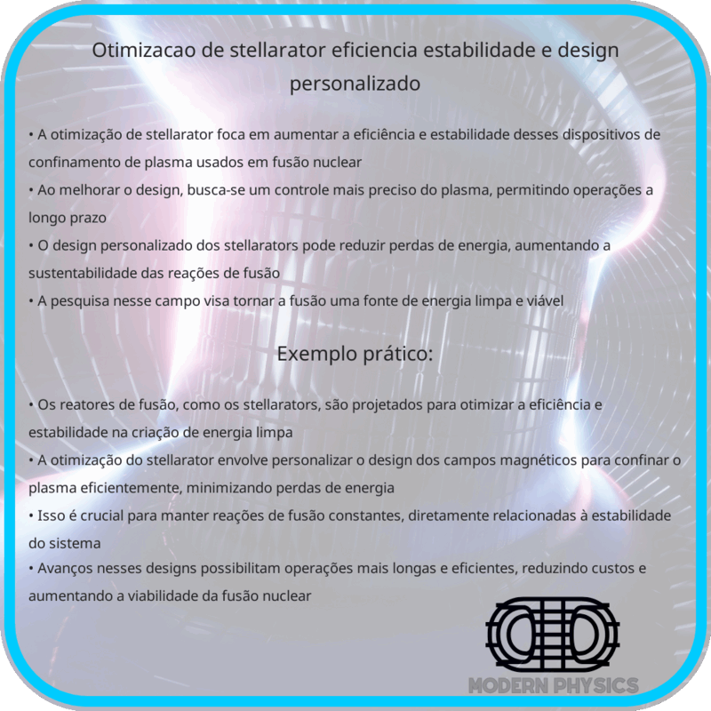 Otimização de Stellarator | Eficiência, Estabilidade e Design Personalizado