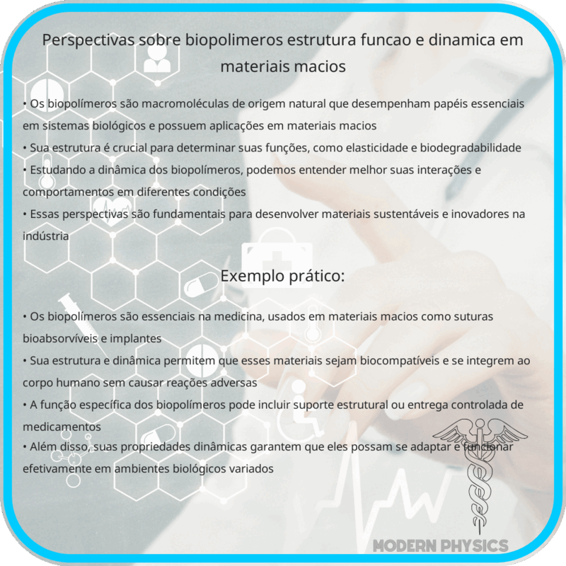 Perspectivas sobre Biopolímeros | Estrutura, Função e Dinâmica em Materiais Macios