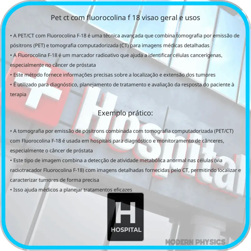 PET/CT com Fluorocolina F-18 | Visão Geral e Usos