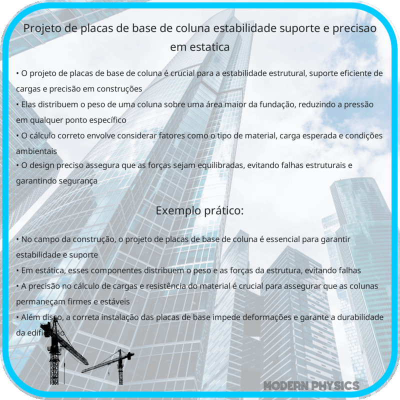 Projeto de Placas de Base de Coluna | Estabilidade, Suporte e Precisão em Estática