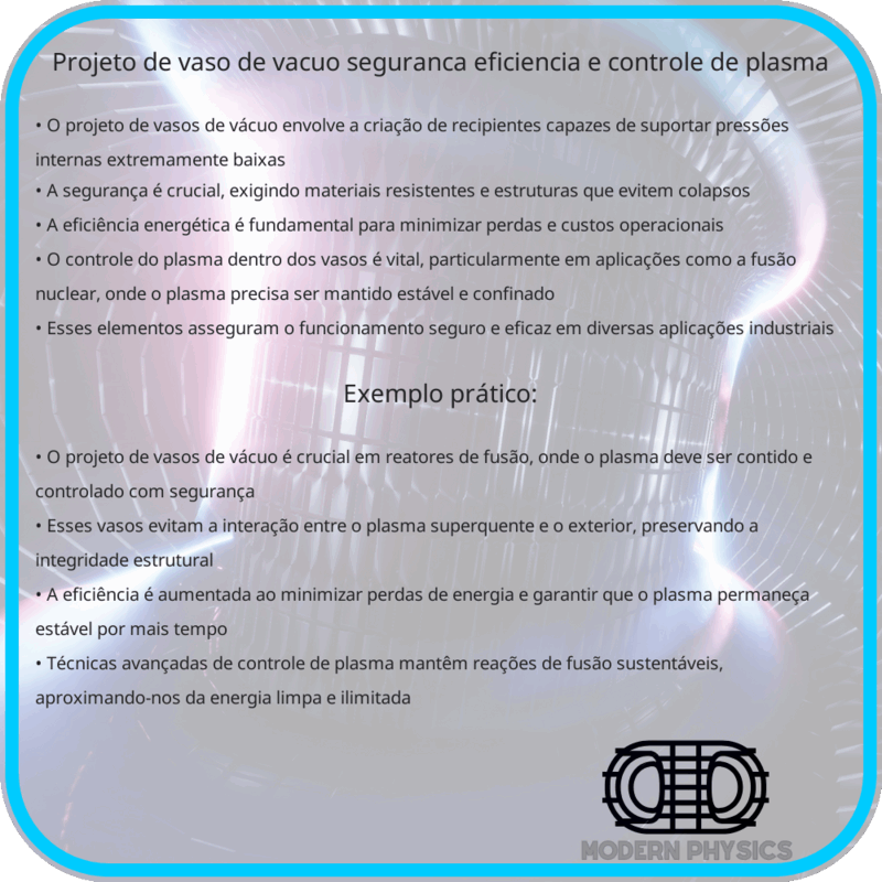 Projeto de Vaso de Vácuo: Segurança, Eficiência e Controle de Plasma