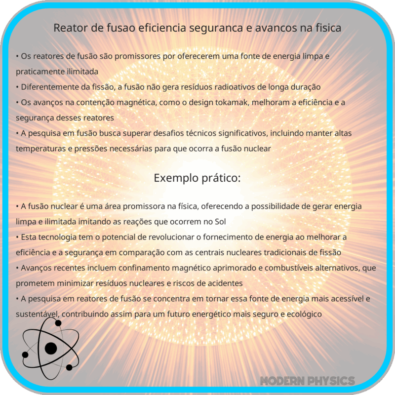 Reator de Fusão | Eficiência, Segurança e Avanços na Física