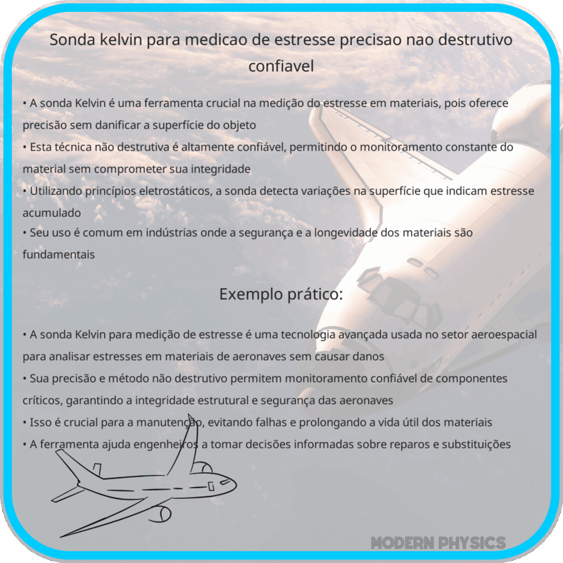 Sonda Kelvin para Medição de Estresse | Precisão, Não Destrutivo, Confiável