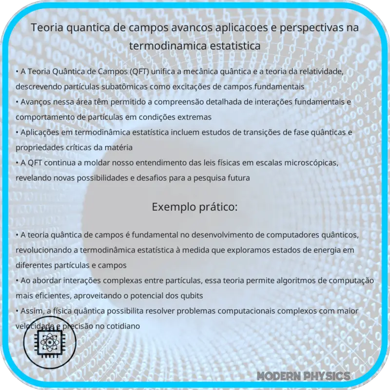 Teoria Quântica de Campos: Avanços, Aplicações e Perspectivas na Termodinâmica Estatística
