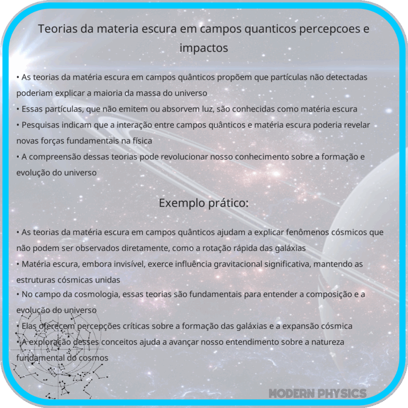 Teorias da Matéria Escura em Campos Quânticos | Percepções e Impactos