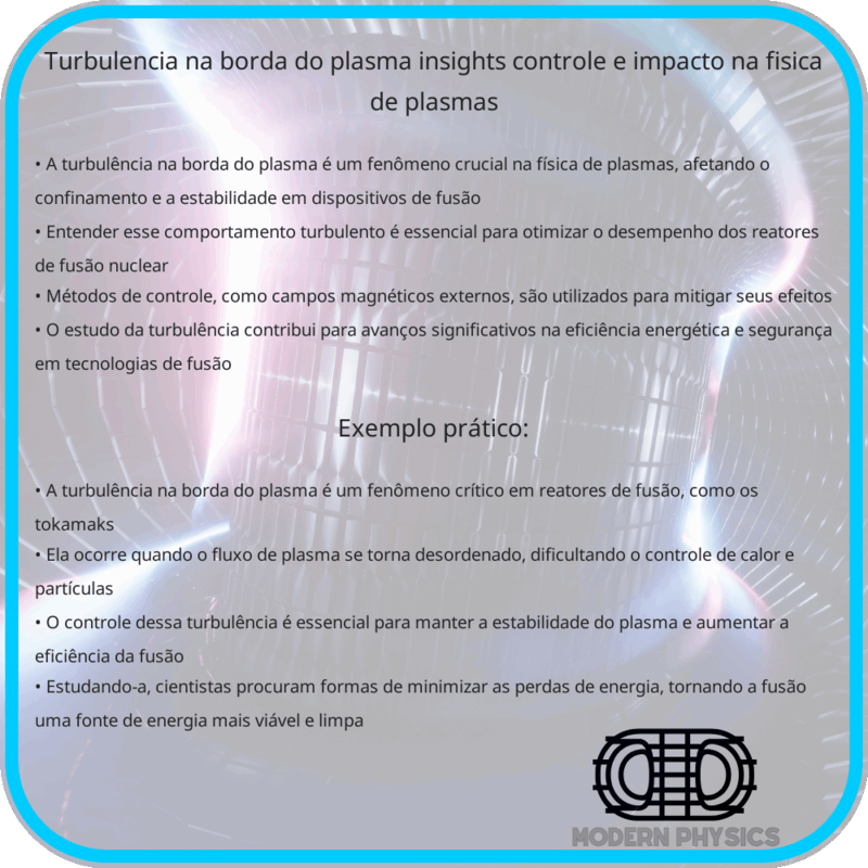 Turbulência na Borda do Plasma | Insights, Controle e Impacto na Física de Plasmas